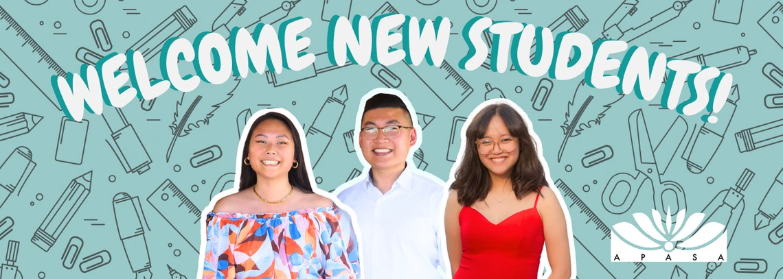 3 Staff members smiling directly at camera in front of teal background. A banner above says, "Welcome New Students!"