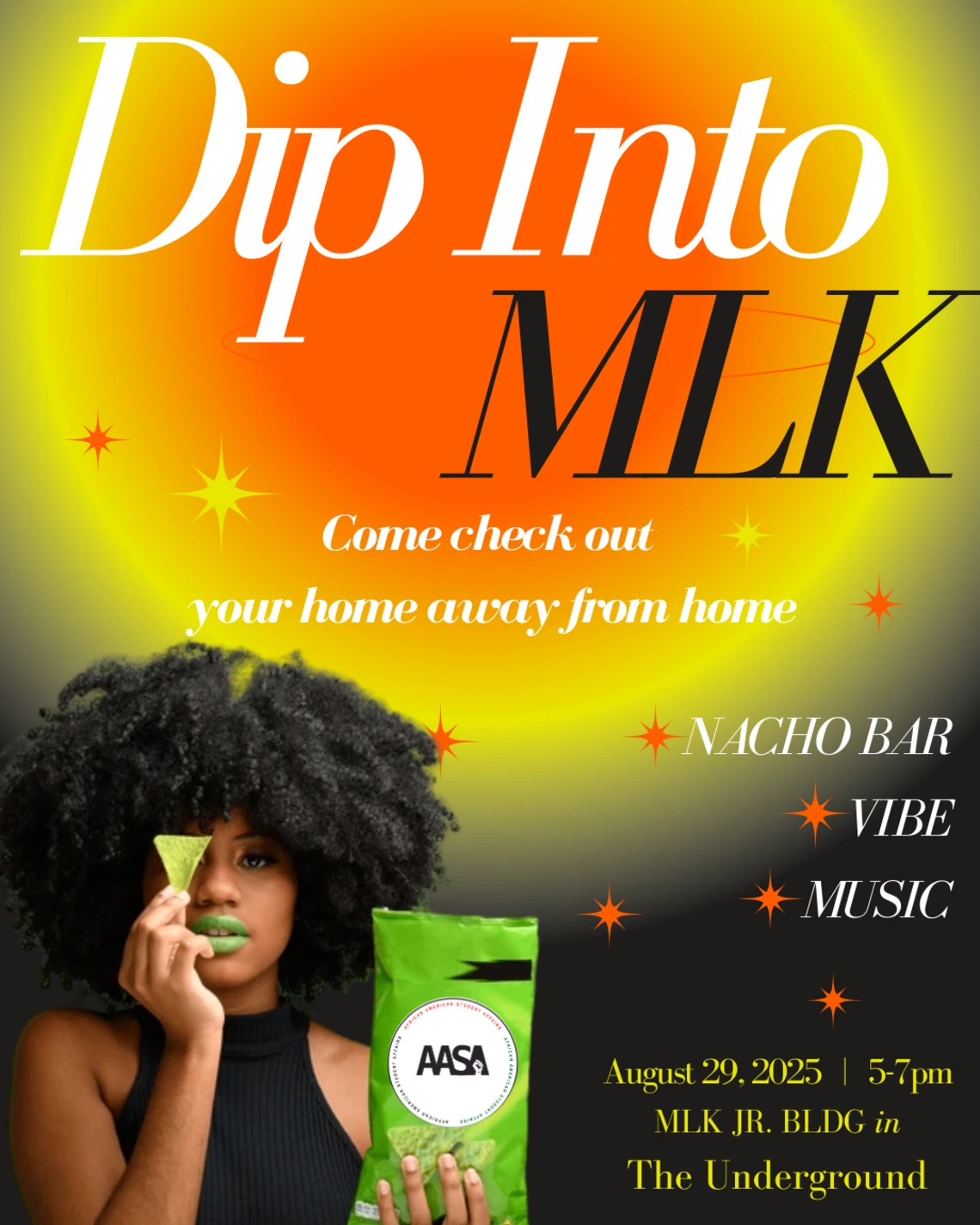 Black background with large bright orange sun with bright yellow haze around it. Black woman with large afro is in the bottom left corner of image. She is wearing a black sleeveless mock turtleneck and neon green lipstick. She is holding a neon green tortilla chip in front of her right eye and a neon green bag of chips in her left hand. The AASA logo is on the bag. There are also small orange stars that dot the image.