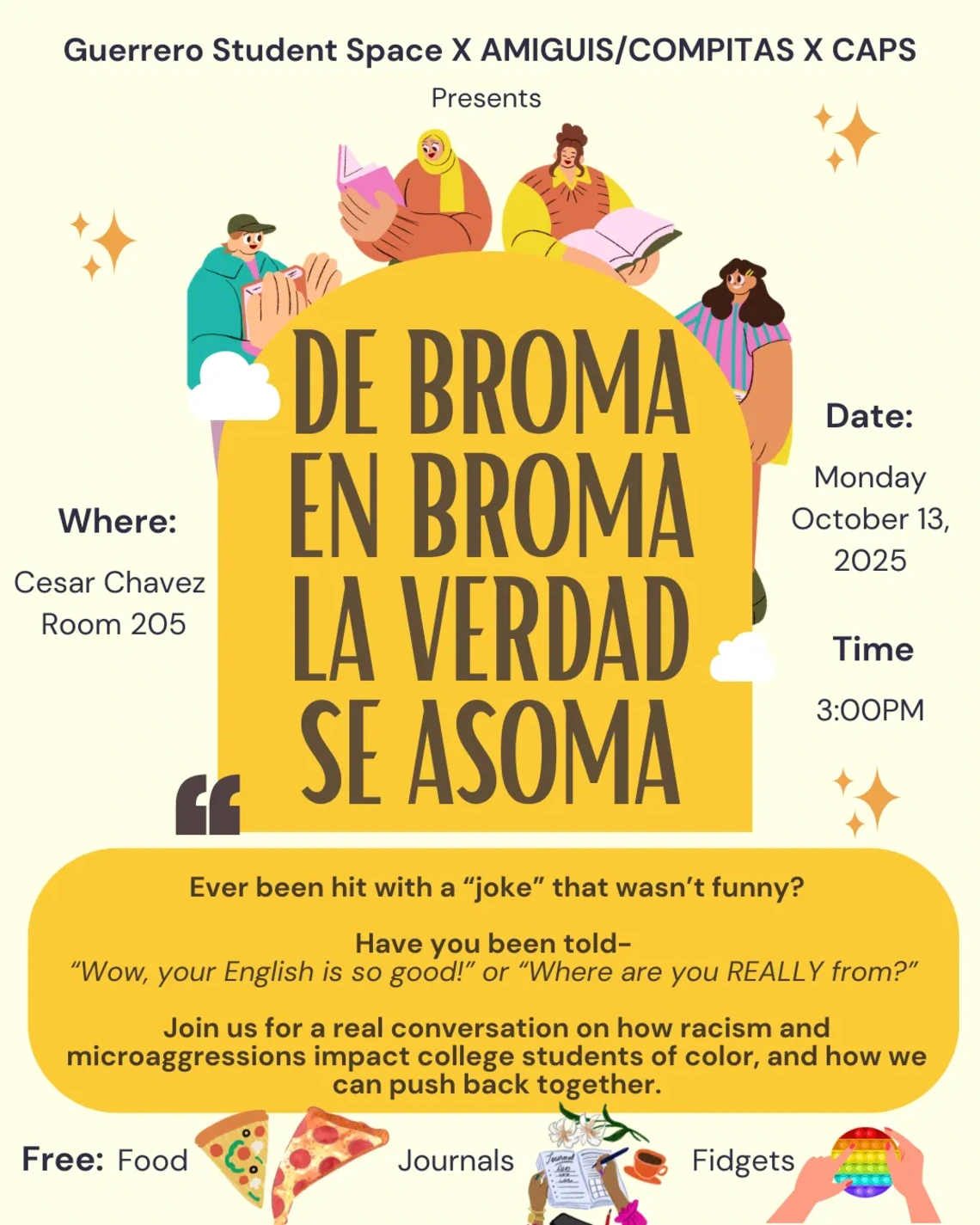 The background is light yellow with bold text in brown. Illustrations of diverse students reading, writing, and talking appear at the top. Sparkle/star accents are scattered throughout. Event details (date, time, location) are clearly highlighted in side boxes. At the bottom, icons show free items: food (pizza), journals, and fidgets (pop-it).